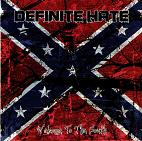 Definite Hate - Welcome to the South "CD"